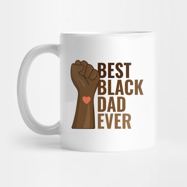 Best Black Dad Ever by ZnShirt